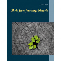 Skriv jeres forenings historie