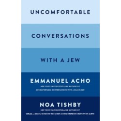 Uncomfortable Conversations with a Jew
