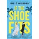 If the Shoe Fits: A Meant to be Novel