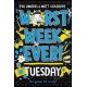 Worst Week Ever! Tuesday