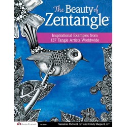 The Beauty of Zentangle: Inspirational Examples from 137 Tangle Artists Worldwide