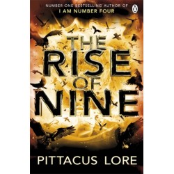 The Rise of Nine: Lorien Legacies Book 3