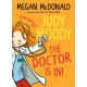 Judy Moody: The Doctor Is In!