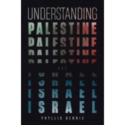 Understanding Palestine & Israel