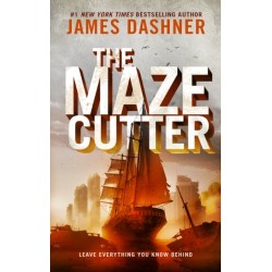 The Maze Cutter: A Maze Runner Novel