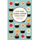 Stuff Every Sushi Lover Should Know: Stuff Every Sushi Lover Should Know