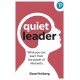 Quiet Leader: What you can learn from the power of introverts