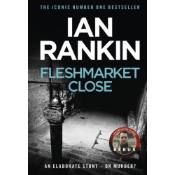 Fleshmarket Close: The number one bestselling series that inspired BBC One’s REBUS