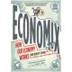 Economix: How and Why Our Economy Works (and Doesn't Work), in Words and Pictures