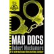 CHERUB: Mad Dogs: Book 8