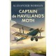 Captain de Havilland's Moth: Tales of High Adventure from the Golden Age of Aviation