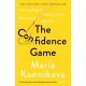 The Confidence Game: The Psychology of the Con and Why We Fall for It Every Time