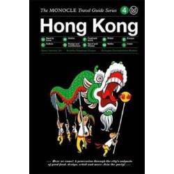 The Monocle Travel Guide to Hong Kong: Updated Version
