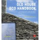 Old House Eco Handbook: A Practical Guide to Retrofitting for Energy Efficiency and Sustainability