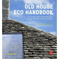 Old House Eco Handbook: A Practical Guide to Retrofitting for Energy Efficiency and Sustainability