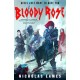 Bloody Rose: The Band, Book Two