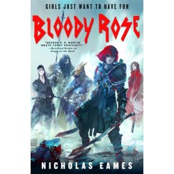Bloody Rose: The Band, Book Two