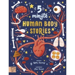5 Minute Human Body Stories: Science to read out loud!