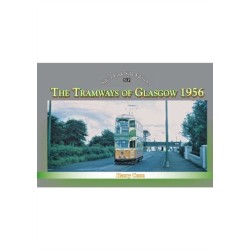 The Silver Link Silk Edition The Tramways of Glasgow 1956
