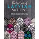 The Big Book of Latvian Mittens: 100 Knitting Patterns and Charts for Colourwork Mittens and More