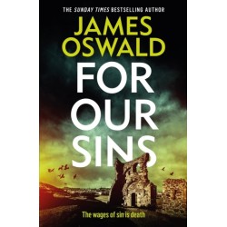 For Our Sins: the thirteenth gripping thriller in the Sunday Times bestselling Inspector McLean series