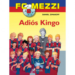 FC Mezzi 6: Adiós Kingo
