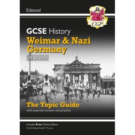 GCSE History Edexcel Topic Revision Guide - Weimar and Nazi Germany, 1918-1939