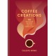 Coffee Creations: 90 delicious recipes for the perfect cup