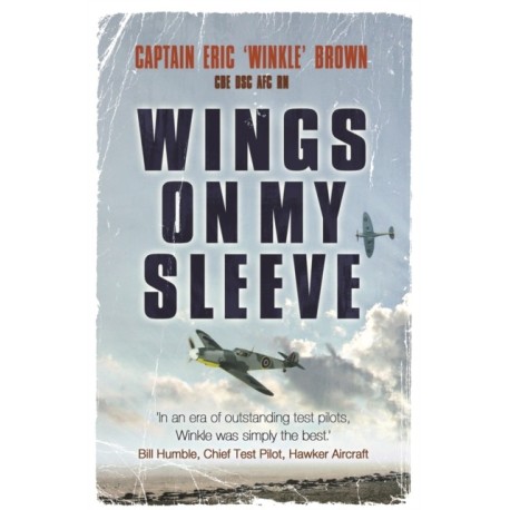 Wings on My Sleeve: The fascinating autobiography of one of the world’s greatest test pilots