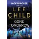 Gone Tomorrow: (Jack Reacher 13)