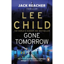 Gone Tomorrow: (Jack Reacher 13)