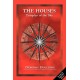 The Houses: Temples of the Sky