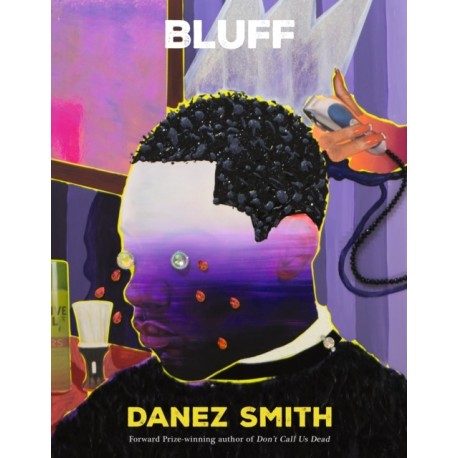 Bluff: A powerful new collection reckoning with America, protest and poetry itself