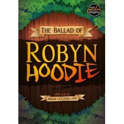 The Ballad of Robyn Hoodie