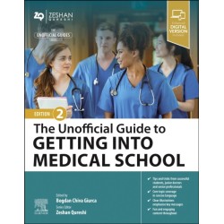 The Unofficial Guide to Getting Into Medical School