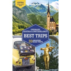 Lonely Planet Germany, Austria & Switzerland's Best Trips