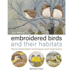 Embroidered Birds and their Habitats: Hand Embroidery Techniques and Inspiration