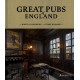 Great Pubs of England: Thirty-three of England's Best Hostelries from the Home Counties to the North