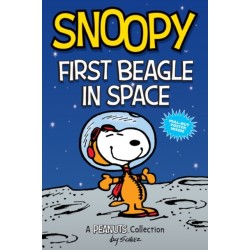 Snoopy: First Beagle in Space: A PEANUTS Collection