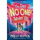 The Day No One Woke Up