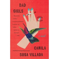 Bad Girls: A Novel