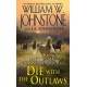 Die with the Outlaws