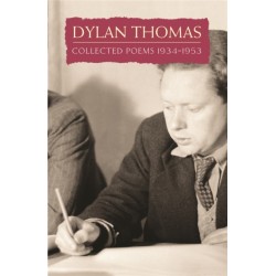 Collected Poems: Dylan Thomas