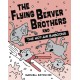 The Flying Beaver Brothers and the Hot Air Baboons: (A Graphic Novel)