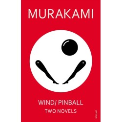 Wind/ Pinball: Two Novels