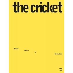 The Cricket: Black Music in Evolution, 1968-69: Black Music in Evolution, 1968-69