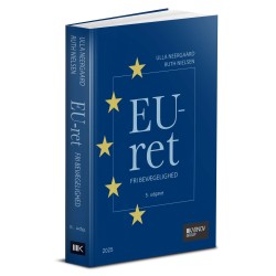 EU-Ret. Fri bevægelighed: Se tidligere udgave: 9788761940438