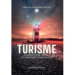 Turisme: Perspektiver på centrale udfordringer og muligheder