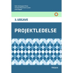 Projektledelse, 3. udgave: Grundbog i projektledelse