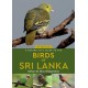 A Naturalist's Guide to the Birds of Sri Lanka (3rd edition)